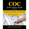 COC Exam Study Guide - 2021 Edition: 150 Certified Outpatient Coder Practice Exam Questions, Answers, and Rationale, Tips To Pass The Exam, Medical Te