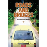Roads and Bridges