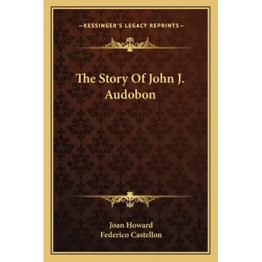 The Story Of John J. Audobon