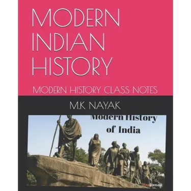 Modern Indian History: Modern History Class Notes