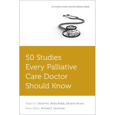 50 Studies Every Palliative Care Doctor Should Know
