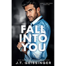 Fall Into You