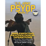 US Army PSYOP Book 2 - Implementing Psychological Operations: Tactics, Techniques and Procedures - Full-Size 8.5"x11" Edition - FM 3-05.301 (MCRP 3-40
