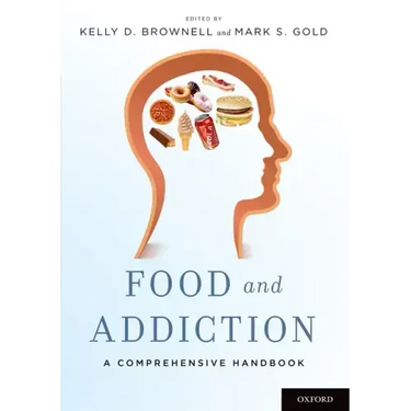 Food and Addiction: A Comprehensive Handbook