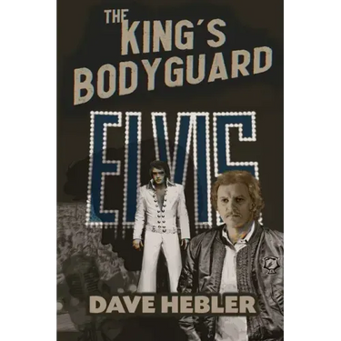 The King's Bodyguard - A Martial Arts Legend Meets the King of Rock 'n Roll