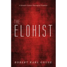 The Elohist: A Seventh-Century Theological Tradition