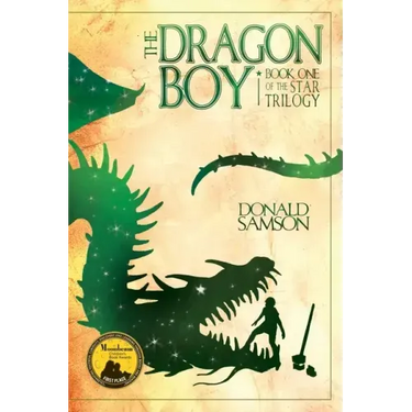 The Dragon Boy: Book One of the Star Trilogy