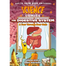 Science Comics: The Digestive System: A Tour Through Your Guts