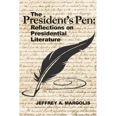 The President's Pen: Reflections on Presidential Literature