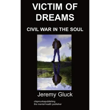 Victim of Dreams: Civil War in the Soul