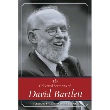 The Collected Sermons of David Bartlett