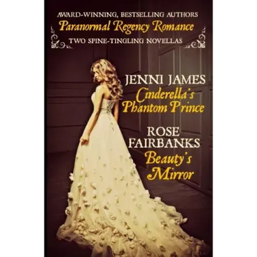 Cinderella's Phantom Prince and Beauty's Mirror