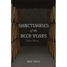 Sanctuaries of the Beer Years: Some Poems