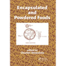 Encapsulated and Powdered Foods