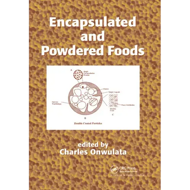 Encapsulated and Powdered Foods