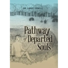 Pathway of Departed Souls