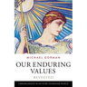 Our Enduring Values Revisited: Librarianship in an Ever-Changing World