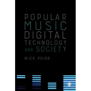 Popular Music, Digital Technology and Society