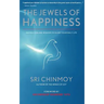 The Jewels of Happiness: Inspiration and Wisdom to Guide your Life-Journey