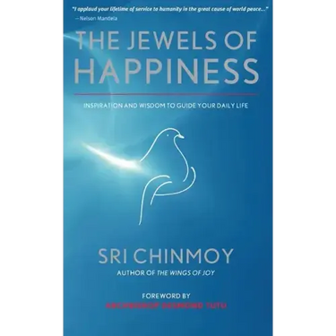 The Jewels of Happiness: Inspiration and Wisdom to Guide your Life-Journey