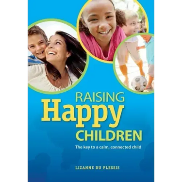 Raising Happy Children