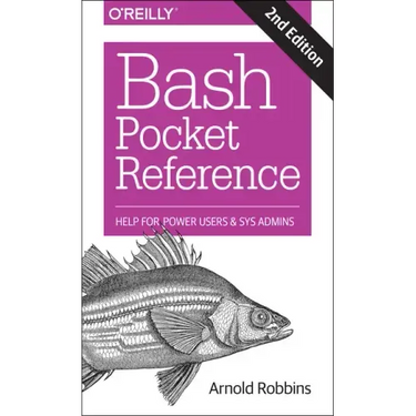 Bash Pocket Reference: Help for Power Users and Sys Admins