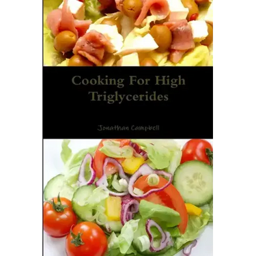 Cooking For High Triglycerides