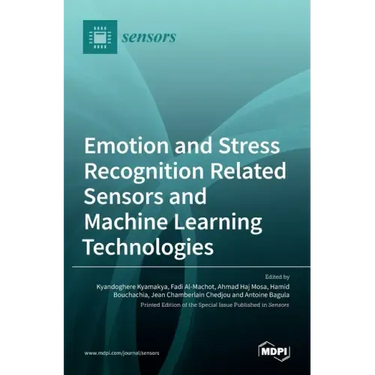 Emotion and Stress Recognition Related Sensors and Machine Learning Technologies