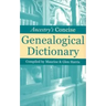 Ancestry's Concise Genealogical Dictionary
