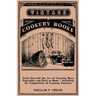 Teach Yourself the Art of Canning Meat, Vegetables and Fruit at Home - Including the Composition of Canning Tomatoes