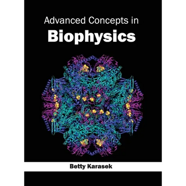 Advanced Concepts in Biophysics