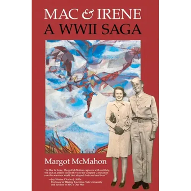 Mac & Irene: A WWII Saga