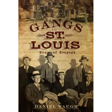 Gangs of St. Louis: Men of Respect