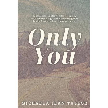 Only You: A Love In The Rockies Special Edition