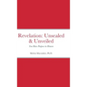 Revelation: Unsealed & Unveiled: You Have Purpose in Heaven