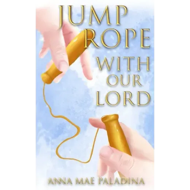 Jump Rope With Our Lord