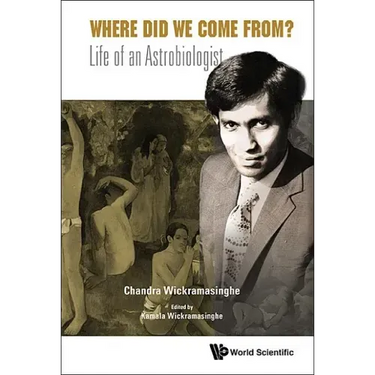 Where Did We Come From?: Life of an Astrobiologist