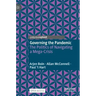 Governing the Pandemic: The Politics of Navigating a Mega-Crisis