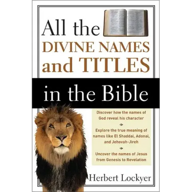 All the Divine Names and Titles in the Bible