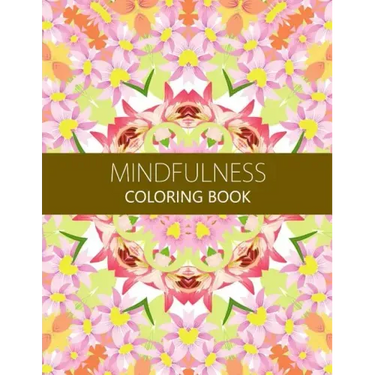 Mindfulness Coloring Book: Reduce Stress and Improve Your Life (Adults and Kids)coloring pages for adults