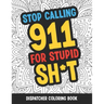 Dispatcher Coloring Book: Funny Relatable Quotes Stress Relieving Appreciation Gift Idea For 911 Operator Dispatchers And First Responders