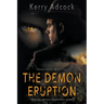 The Demon Eruption: A Christian Thriller