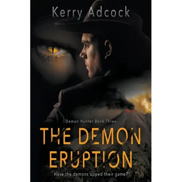 The Demon Eruption: A Christian Thriller