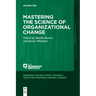 Mastering the Science of Organizational Change