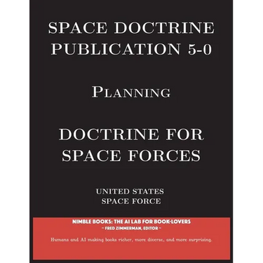 Space Doctrine Publication 5-0: Doctrine for Space Forces