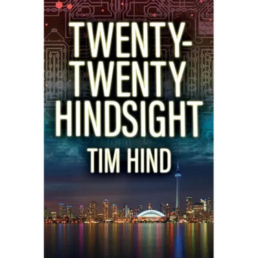 Twenty-Twenty Hindsight