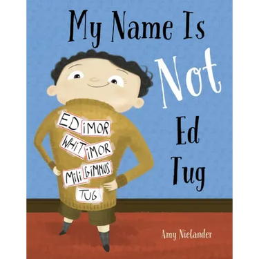 My Name Is Not Ed Tug