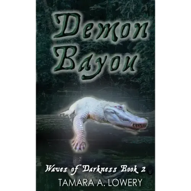 Demon Bayou: Waves of Darkness Book 2