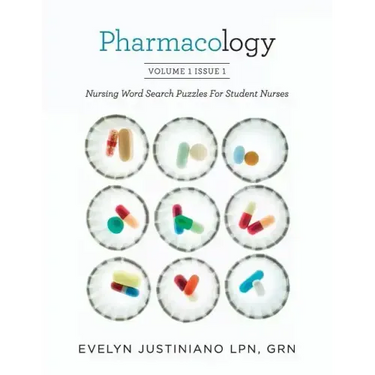 Pharmacology: Nursing Word Search Puzzles For Student Nurses