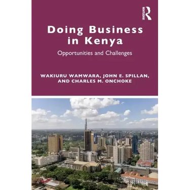Doing Business in Kenya: Opportunities and Challenges
